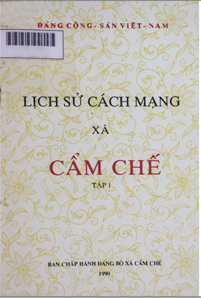 LỊCH SỬ CÁCH MẠNG XÃ CẨM CHẾ (BẢN GỐC)